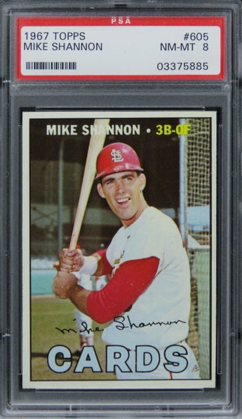 1967 Topps Mike Shannon #605 PSA 8 NM-MT