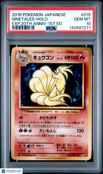 2016 Pokemon Japanese Expansion 20th Anniversary Ninetales Holo Japanese Exp.20th Anniv-1st Ed. PSA 10 #015