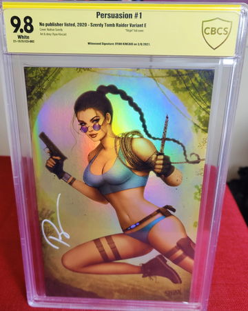 Persuasion #1 - CBCS 9.8 - Szerdy Tomb Raider Variant E - Witnessed Signature by Ryan Kincaid