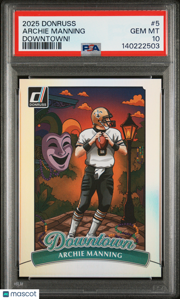 2025 Panini Donruss Downtown Archie Manning #5 PSA 10
