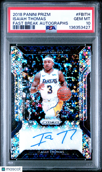 2018-19 Panini Prizm Fast Break Auto Isaiah Thomas #FB-ITH PSA 10