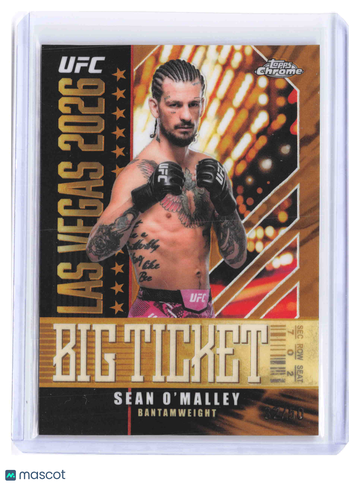 2026 Topps Chrome UFC Big Ticket Sean O'Malley #BT-25 Gold Short Print Parallel/Variety Insert Low Pop