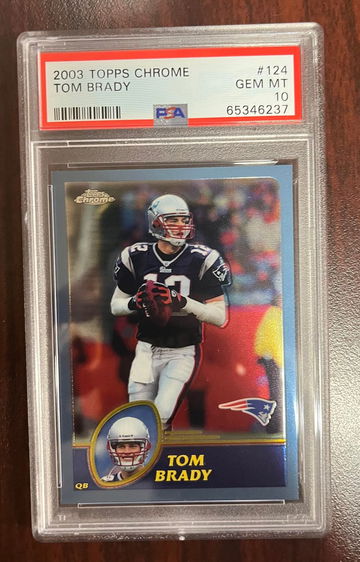 2003 Topps Chrome Tom Brady PSA 10