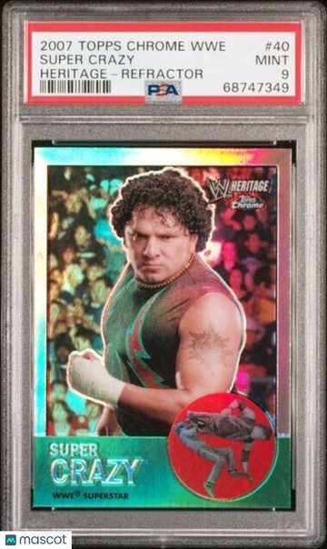 2007 Topps Chrome WWE Heritage II Super Crazy #40 WWE Heritage IIRef. Insert PSA 9