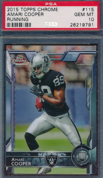 2015 Topps Chrome 115 Amari Cooper RC PSA 10 GEM MT 9791