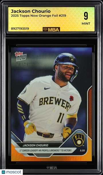 2025 Topps Now Jackson Chourio #219 Orange Foil /25 MBA 9