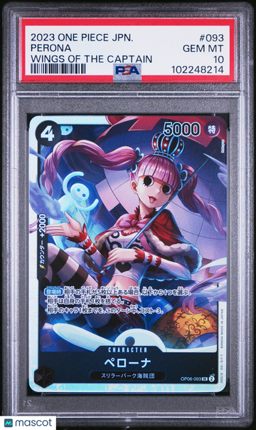 2023 One Piece Japanese Op06-Wings Of The Captain Perona Japanese PSA 10 #093