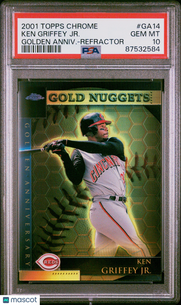 2001 Topps Chrome Golden Anniversary Ken Griffey JR. #GA14 Anniv. Refractor PSA 10