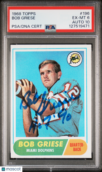 1968 Topps Bob Griese #196 PSA 6 Auto 10