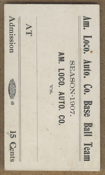 1907 American Locomotive Co. Baseball Team Blank Ticket