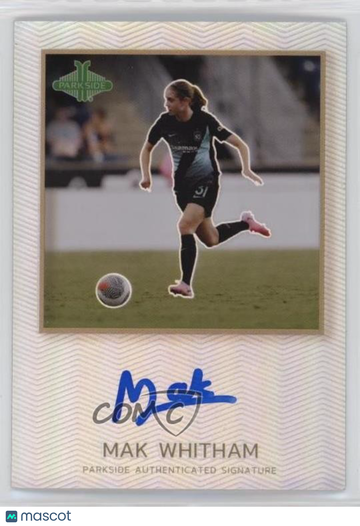 2024 Parkside NWSL Pacific - Signatures Mak Whitham #PS-MW [None] Rookie