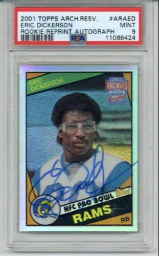 2001 TOPPS ARCHIVES RESERVE REFRACTOR AUTOGRAPH ERIC DICKERSON PSA 9