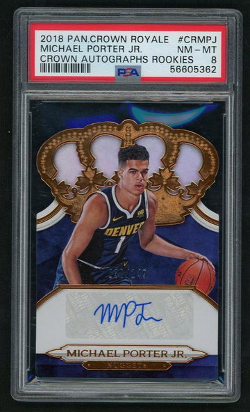 2018 Panini Crown Royale Crown Autographs Rookies Michael Porter Jr. #CRMPJ PSA 8