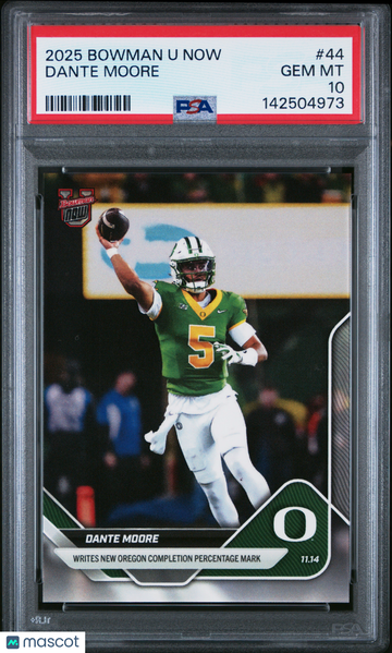 2025 Bowman U Now Dante Moore #44 PSA 10
