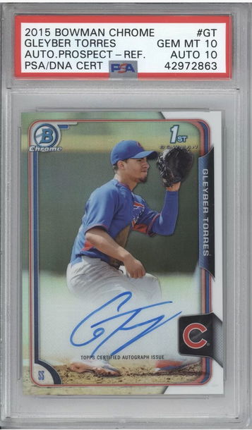 2015 Bowman Chrome Gleyber Torres Refractor RC PSA 10