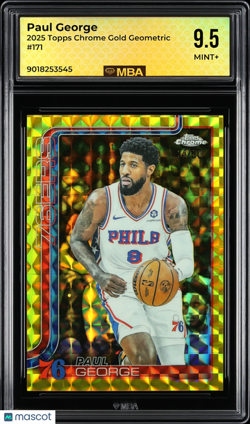 2025 Topps Chrome Paul George #171 Gold Geometric MBA 9.5