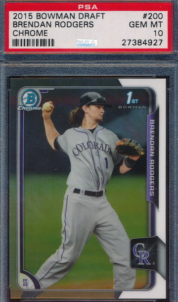 2015 Bowman Chrome Draft 200 Brendan Rodgers RC PSA 10 GEM MT 4927