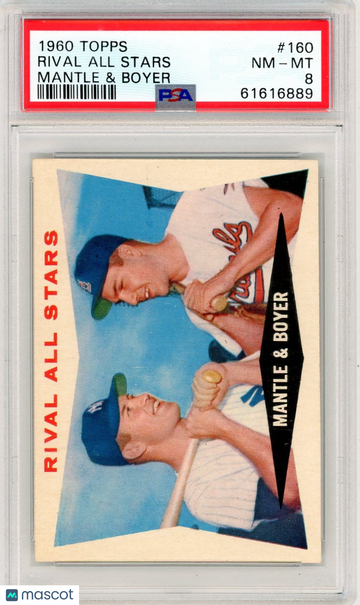 1960 Topps Rival All Stars #160 Mantle & Boyer PSA 8