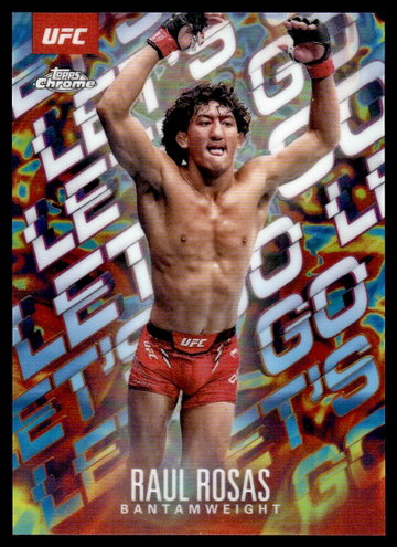 2025 Topps Chrome LGO-12 Raul Rosas Let's Go