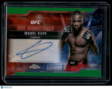 2025 Topps Chrome UFC Manel Kape #SIG-MK UFC Signatures Green Geometric SN,AU