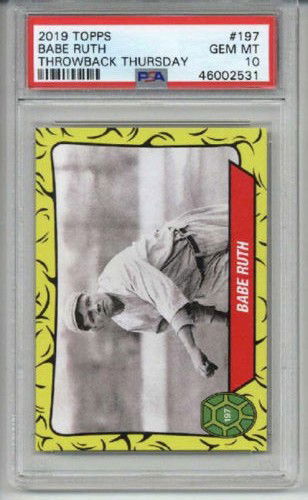 2019 TOPPS THROWBACK THURSDAY #197 BABE RUTH CARD BOSTON RED SOX PSA 10