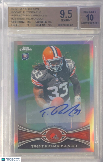 2012 Topps Chrome Rookie Autographs Refractors Variations Trent Richardson #23 BGS 9.5 Auto 10