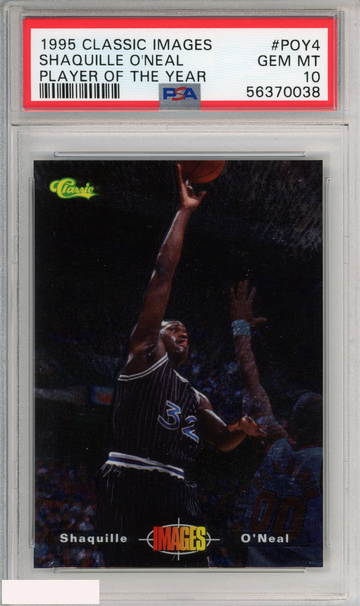 1995 CLASSIC IMAGES PLAYER OF THE YEAR SHAQUILLE O NEAL #POY4 HOF PSA 10 GEM MT