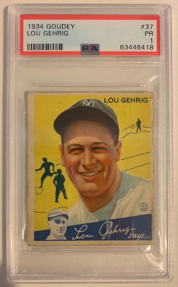 1934 Goudey Lou Gehrig PSA 1 PR