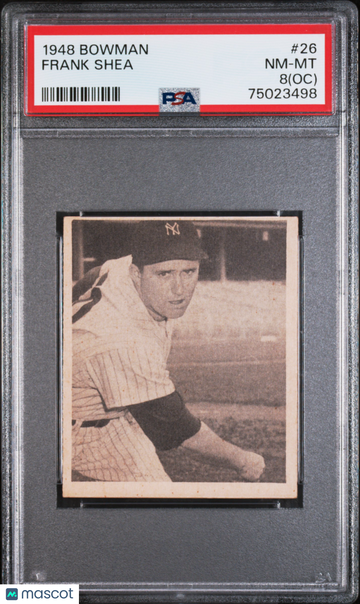 1948 Bowman Frank Shea #26 Oc PSA 8
