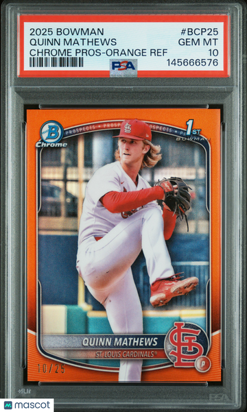 2025 Bowman Chrome Prospects Quinn Mathews #BCP25 Orange Ref /25 PSA 10