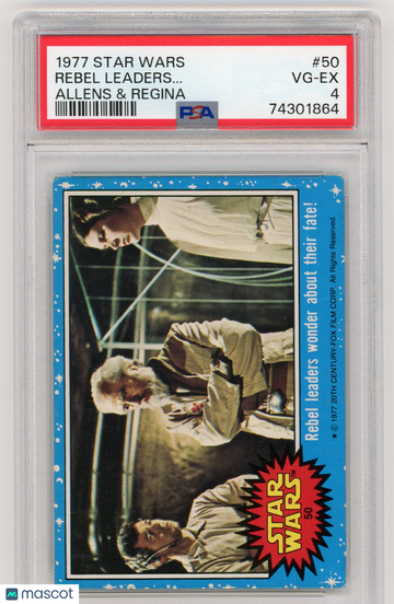 1977 Star Wars Allens & Regina Rebel Leaders.. . #50 PSA 4