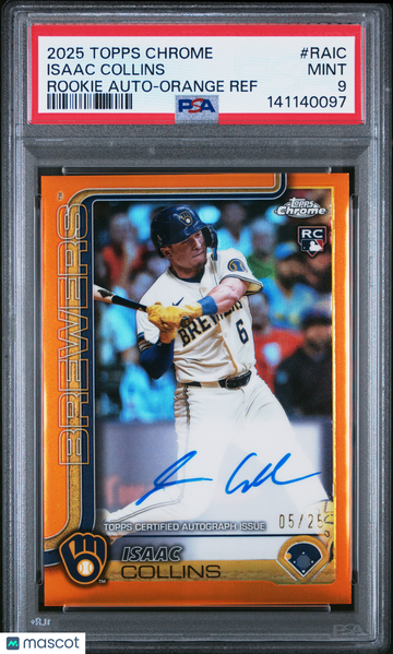 2025 Topps Chrome Rookie Autographs Isaac Collins Orange Ref Rookie 05/25 #RAIC PSA 9 Milwaukee Brewers