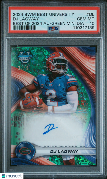 2024 Bowman Best University Best Of 2024 Autographs DJ Lagway #DL Green Mini Dia /99 PSA 10