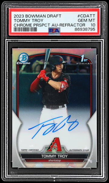 2023 Bowman Draft Tommy Troy Chrome Prospect Autograph Refractor PSA 10
