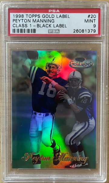 1998 Topps Gold Label Peyton Manning Class 1 - Black Label PSA 9 RC Rookie - POP 52