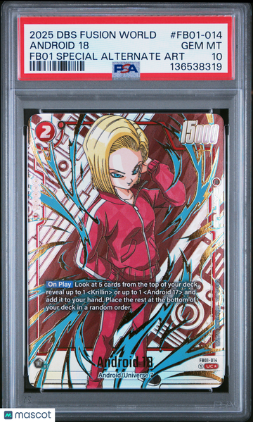 2025 Dragon Ball Super Card Game Fusion World New Adventure Android 18 Fb01 Special Alternate Art PSA 10 #FB01-014