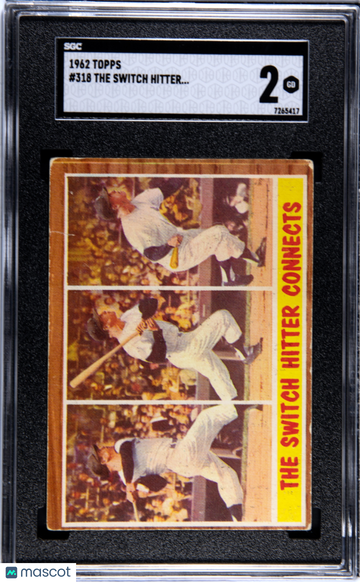 1962 Topps The Switch Hitter.. . #318 SGC 2