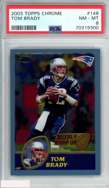 2003 TOPPS CHROME TOM BRADY #148 NEW ENGLAND PATRIOTS PSA 8 NM-MT