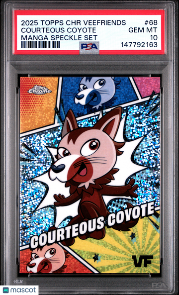 2025 Topps Chrome Veefriends Manga Speckle Set Courteous Coyote #68 PSA 10