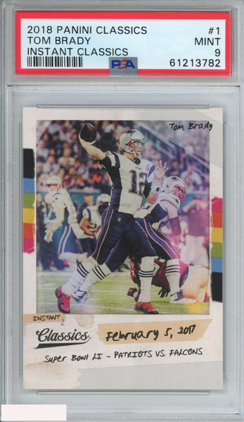 2018 PANINI CLASSICS TOM BRADY #1 INSTANT CLASSICS PATRIOTS PSA 9 MINT