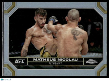 2024 Topps Chrome UFC Matheus Nicolau #128