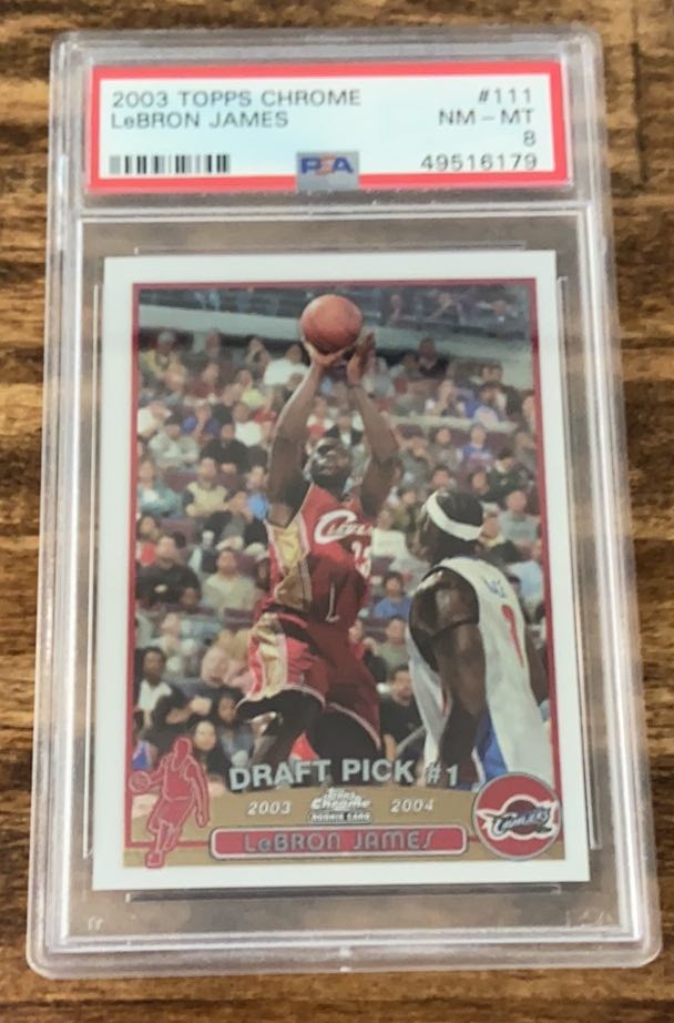 LeBron James 2003 Chrome RC PSA 8
