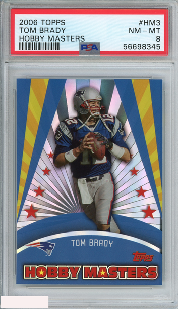 2006 TOPPS HOBBY MASTERS TOM BRADY #HM3 NEW ENGLAND PATRIOTS PSA 8 NM-MT