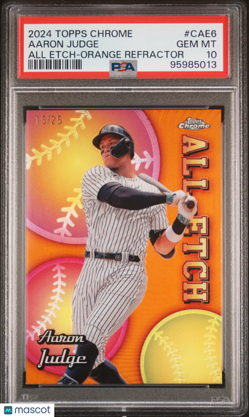 2024 Topps Chrome Chrome All Etch Aaron Judge #CAE6 Orange Refractor /25 PSA 10