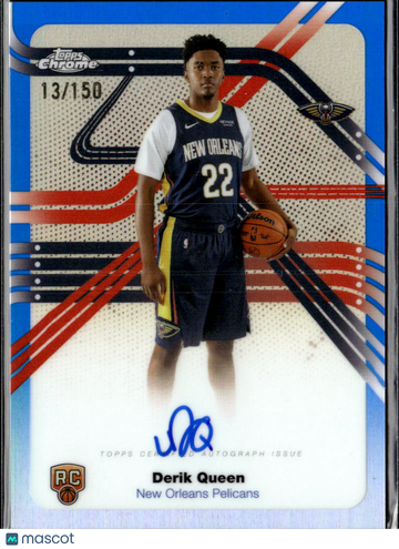 Derik Queen 2025 Topps Chrome Next Stop Signatures RC Auto Blue /150 New Orleans Pelicans