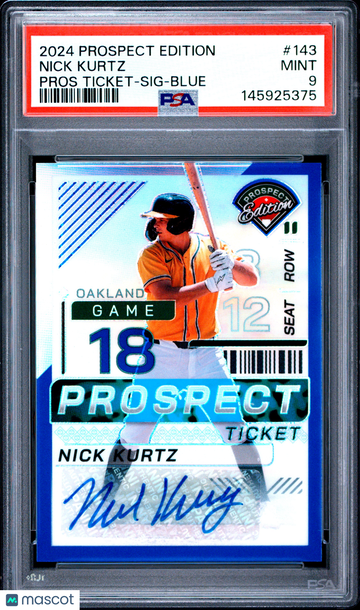 2024 Panini Prospect Edition Prospect Ticket Nick Kurtz #143 SIG Blue PSA 9