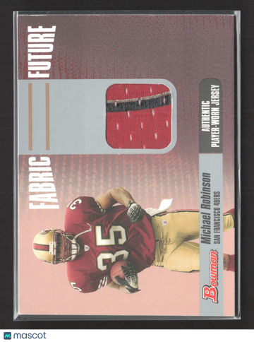 2006 Bowman Football Fabric Future Michael Robinson #FF-MR Authentic Player-Worn Jersey Relic