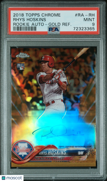2018 Topps Chrome Rookie Autograph Rhys Hoskins #RA-RH Gold Refractor PSA 9