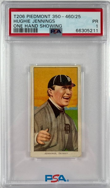 T206 Piedmont 350-460/25 Hughie Jennings One Hand Showing PSA 1 Poor