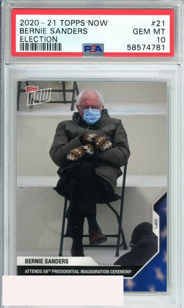 2020 TOPPS NOW BERNIE SANDERS #21 ELECTION INAUGURATION DAY PSA 10 GEM MINT